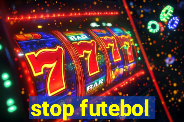 stop futebol